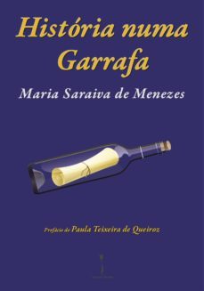 historia numa garrafa-maria saraiva de menezes-9789895412822