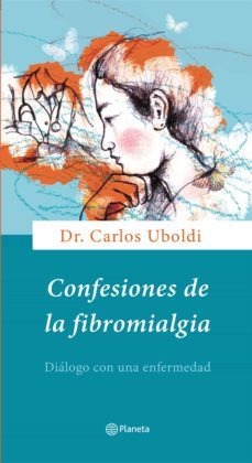 confesiones de la fibromialgia (ebook)-carlos uboldi-9789915657622