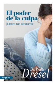 el poder de la culpa (ebook)-walter dresel-9789915690322