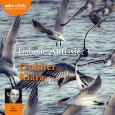 oublier klara (audiolibro)-isabelle autissier-9791035400422