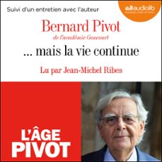... mais la vie continue (audiolibro)-bernard pivot-9791035406622