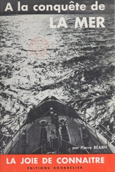 a la conquete de la mer (ebook)-pierre béarn-9791037631022