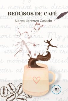be(r)sos de cafe-nerea lorenzo casado-9791220128322