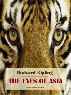 the eyes of asia (ebook)-rudyard kipling-9791220213622