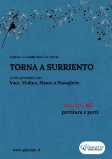 torna a surriento - voce, violino, flauto e pianoforte (partitura e parti) (ebook)-9791222069722