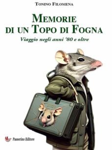 memorie di un topo di fogna (ebook)-9791222081922