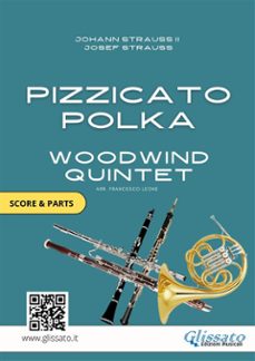 sheet music for woodwind quintet "pizzicato polka" (score &amp; parts) (ebook)-johann strauss-9791223058022