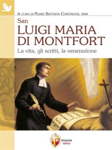 san luigi maria di montfort. la vita, gli scritti, la venerazione (ebook)-9791256390922