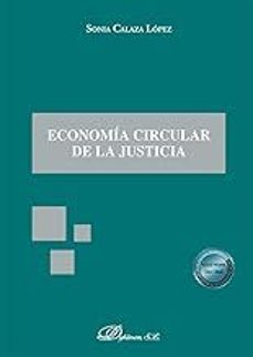 economia circular de la justicia-sonia calaza lopez-9791370062422