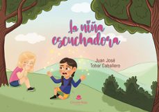 la niña escuchadora-juan jose tobar caballero-9791370165222