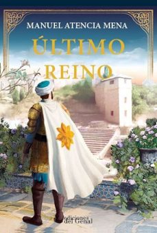 ultimo reino-manuel atencia mena-9791387577322