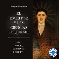 el escritor y las ciencias psiquicas (audiolibro)-bertrand meheust-9791387667122
