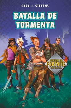 batalla de tormenta (fortnite: secretos de la isla 1) (2ª ed.)-cara j. stevens-9791387741822