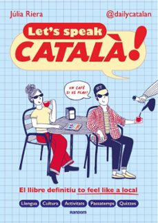 let's speak català!-júlia riera (@dailycatalan)-9791387804022