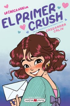 la chica nueva 2: el primer crush-cassandra calin-9791388136122