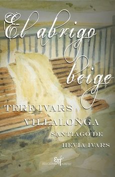 el abrigo beige-tere ivars villalonga-santiago de hevia ivars-9791399016222