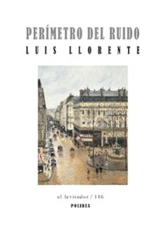 perimetro del ruido-luis llorente-9791399116922