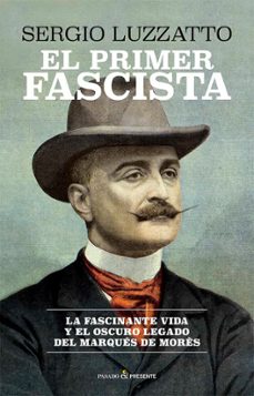 el primer fascista-sergio luzzatto-9791399120622