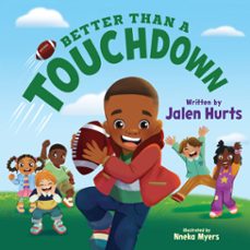 better than a touchdown (ebook)-jalen hurts-9798217040322