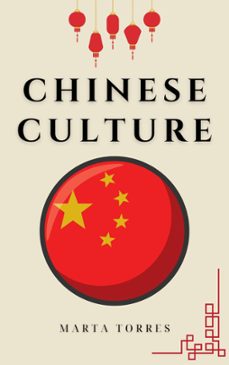 chinese culture (ebook)-marta torres-9798223576822