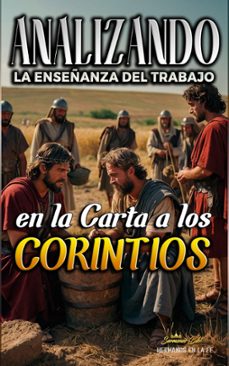 analizando la enseñanza del trabajo en la carta a los corintios (ebook)-sermones bíblicos-9798224961122
