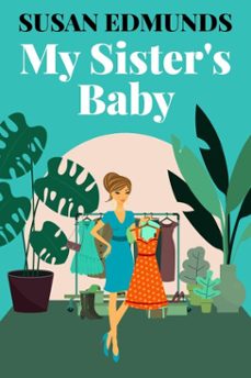 my sister's baby (ebook)-susan edmunds-9798233591822