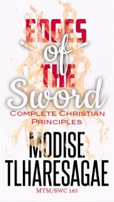 edges of the sword: complete christian principles (ebook)-modise tlharesagae-9798233665622