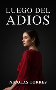 luego del adios (ebook)-nicolas torres-9798233670022