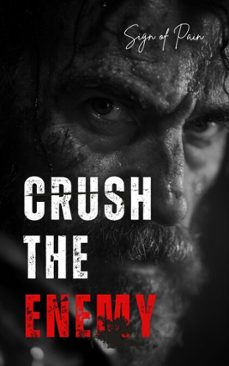 crush the enemy: 7 lethal laws for total dominance (ebook)-sign of pain-9798233760822