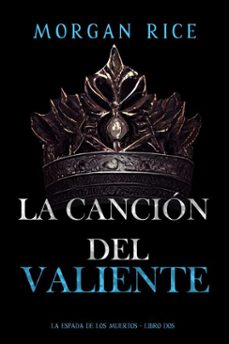 la cancion del valiente (la espada de los muertos - libro dos) (ebook)-morgan rice-9798341531222