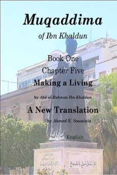 muqaddima of ibn khaldun: book one, chapter five, making a living (ebook)-abd al-rahman ibn khaldun-ahmed e. souaiaia-9798888230022
