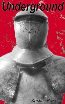 underground (ebook)-kristina howells-cdlxi00328622