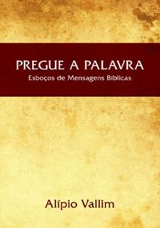 pregue a palavra (ebook)-alípio vallim-3410001194832