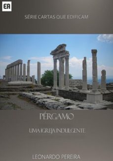 pérgamo - uma igreja indulgente (ebook)-leonardo pereira-3410003380332