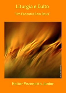 liturgia e culto (ebook)-heitor pezenatto junior-3410003827332