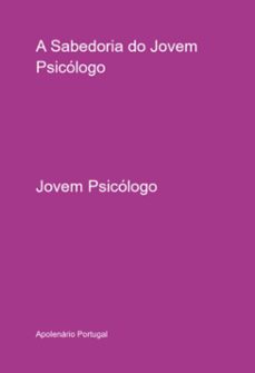a sabedoria do jovem psicologo (ebook)-apolenário portugal-3410006806532