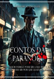 contos da paranoia (ebook)-alexandre miguel ellwanger-3410007568132