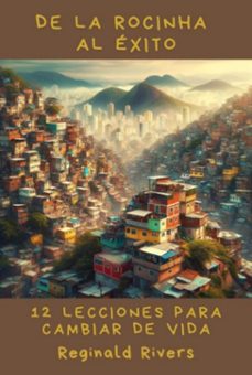 de la rocinha al exito: (ebook)-reginald rivers-3410008397632