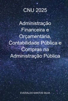 cnu 2025 administração financeira e orçamentária, contabilidade pública e compras na administração pública (ebook)-everaldo santos silva-3410008596332