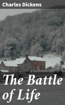 the battle of life (ebook)-charles dickens-4057664636232