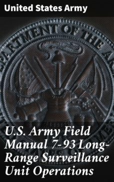 u.s. army field manual 7-93 long-range surveillance unit operations (ebook)-4064066417932