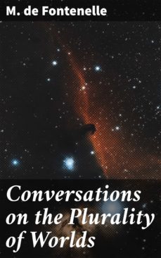 conversations on the plurality of worlds (ebook)-m. de fontenelle-4066338109132
