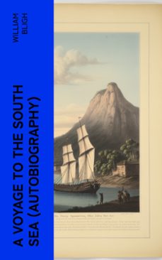 a voyage to the south sea (autobiography) (ebook)-william bligh-4066339566132