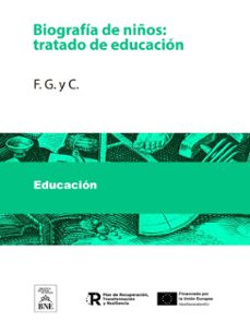 biografia de niños : tratado de educacion (ebook)- f. g. y c.-4099995488432