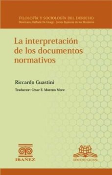 la interpretacion de los documentos normativos (ebook)-riccardo guastini-4099995592832