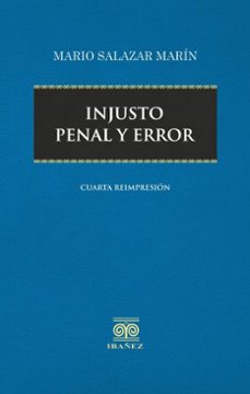 injusto penal y error (ebook)-mario salazar marín-4099995594232
