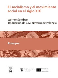 el socialismo y el movimiento social en el siglo xix (ebook)-werner sombart-4099995625332