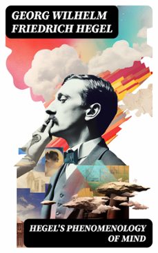 hegel's phenomenology of mind (ebook)-georg wilhelm friedrich hegel-8596547720232