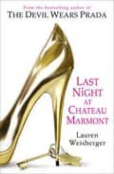 last night at chateau marmont-lauren weisberger-9780007354832