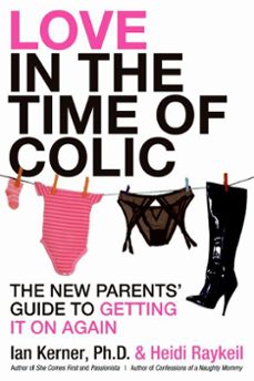 love in the time of colic (ebook)-ian kerner-heidi raykeil-9780061984532